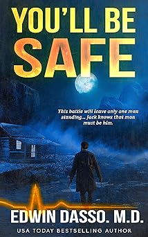 You'll be Safe: A Jack Bass, MD, Thriller (Jack Bass Black Cloud Chronicles Book 4)