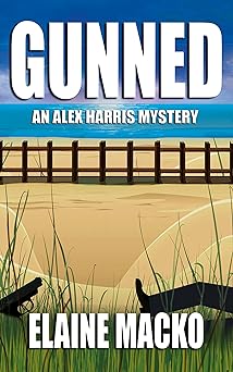 Gunned: An Alex Harris Mystery