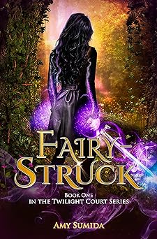 Fairy-Struck (The Twilight Court Book 1)