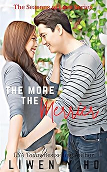 The More The Merrier: A Clean and Wholesome Winter Romance (Seasons of Love Book 1)