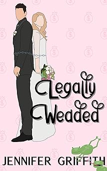 Legally Wedded (Inconveniently in Love)