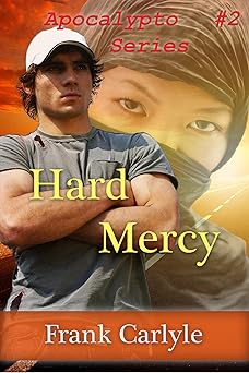 Hard Mercy (Apocalypto Book 2)