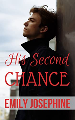 His Second Chance: A Clean And Wholesome Romantic Suspense Novel (Choices and Chances Book 1)