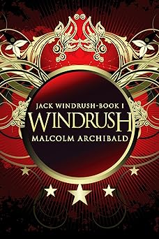 Windrush (Jack Windrush Book 1)