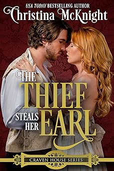 The Thief Steals Her Earl (Craven House Series Book 1)