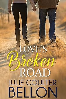 Love's Broken Road (Lincoln Love Stories #1)
