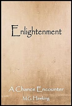 Enlightenment, A Chance Encounter