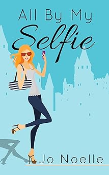 All By My Selfie: Sweet & Clean Contemporary Gothic Romance