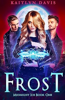 Frost (Midnight Ice Book 1)