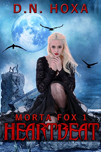 Heartbeat (Morta Fox Book 1)