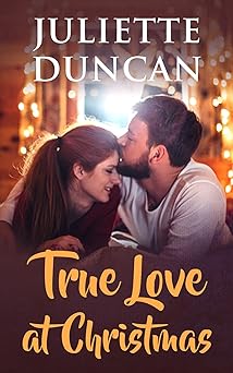 True Love at Christmas (The True Love Series)