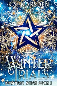 Winter Trials (Northern Witch Book 1)