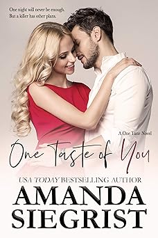One Taste of You (A One Taste Novel Book 1)