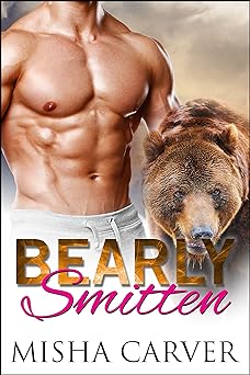 Bearly Smitten: Grizzly Shifter Romance (The Alpha's Bride Book 1)