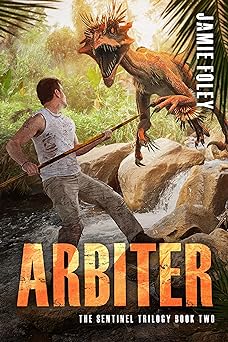 Arbiter (The Sentinel Trilogy Book 2)