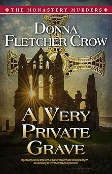 A Very Private Grave (The Monastery Murders Book 1)