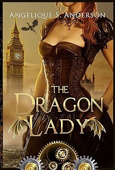 The Dragon Lady (The Dracosinum Tales Book 1)