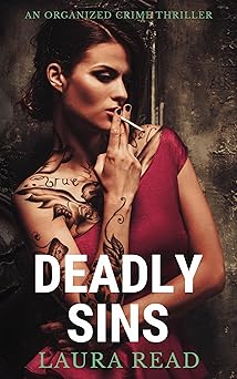 Deadly Sins: An organized crime thriller