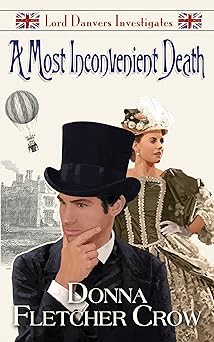 A Most Inconvenient Death (Lord Danvers Investigates Book 1)