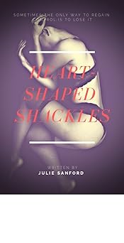 Heart-shaped shackles (Wakefall Book 2)