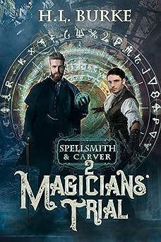 Spellsmith & Carver: Magicians' Trial