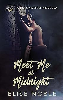 Meet Me at Midnight (Blackwood Elements)