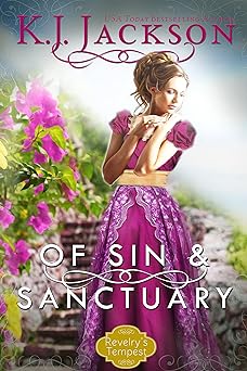 Of Sin & Sanctuary: A Revelry’s Tempest Novel