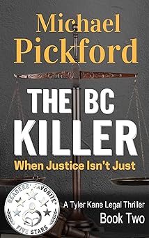 The BC Killer (Tyler Kane Legal Thriller Book 2)