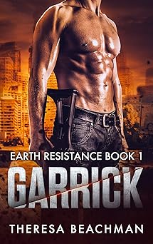 Garrick (Earth Resistance Book 1)