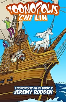 Toonopolis Chi Lin (Toonopolis Files Book 2)