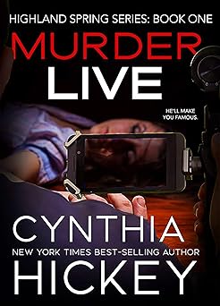 Murder Live: A Small-Town Woman Sheriff Romantic Suspense Thriller (Highland Springs Book 1)