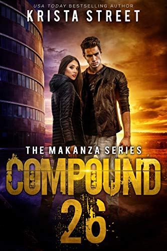 Compound 26: The Makanza Series Book 1
