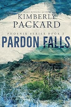 Pardon Falls (The Phoenix Series Book 2)