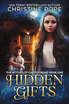 Hidden Gifts (The Witches of Canyon Road Book 1)