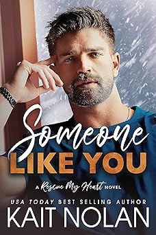Someone Like You: A Small Town Military Romance