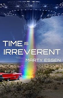 Time Is Irreverent (Time Is Irreverent Trilogy Book 1)