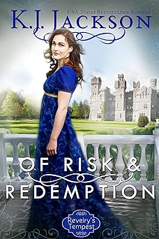 Of Risk & Redemption: A Revelry’s Tempest Novel