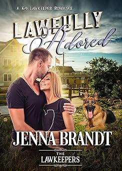 Lawfully Adored: Inspirational Christian Contemporary (The Lawkeepers Contemporary Romance Book 1)