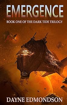 Emergence (The Dark Tide Trilogy Book 1)