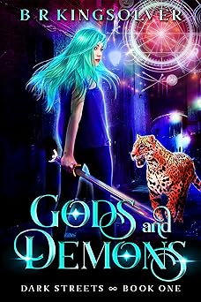 Gods and Demons: An Urban Fantasy (Dark Streets Book 1)