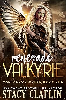 Renegade Valkyrie (Valhalla's Curse Book 1)