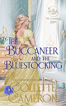The Buccaneer and the Bluestocking: A Regency Romance Novel (The Culpepper Misses Book 4)