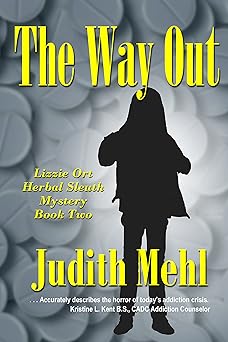 The Way Out: Lizzie Ort Herbal Sleuth Mystery Book 2