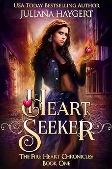 Heart Seeker (The Fire Heart Chronicles Book 1)
