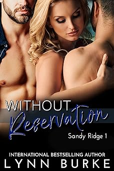 Without Reservation (Sandy Ridge Book 1)