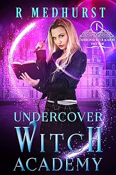 Undercover Witch Academy: First Year