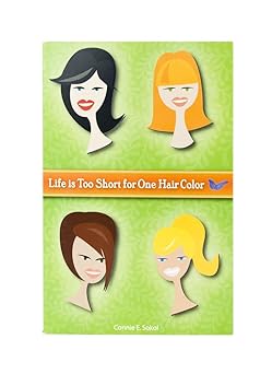 Life is Too Short for One Hair Color