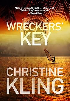 Wreckers' Key: A Seychelle Sullivan Novel (South Florida Adventure Series Book 4)