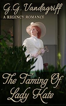 The Taming of Lady Kate (Six Rogues and Their Ladies Book 2)