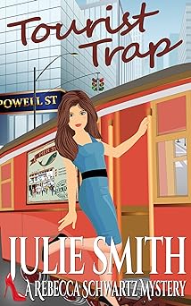 Tourist Trap (The Rebecca Schwartz Series, Book 3)